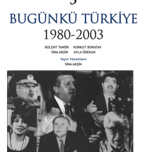 Türkiye Tarihi 5 / Bugünkü Türkiye (1980-2003)