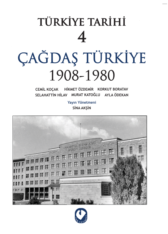 Türkiye Tarihi 4 / Çağdaş Türkiye (1908-1980)