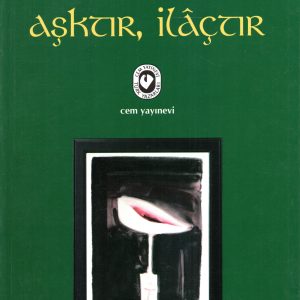Aşktır, İlaçtır